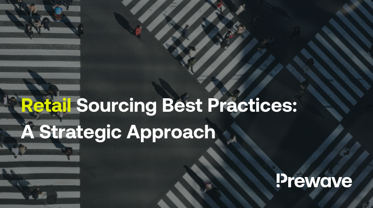 Retail Sourcing Best Practices: A Strategic Approach